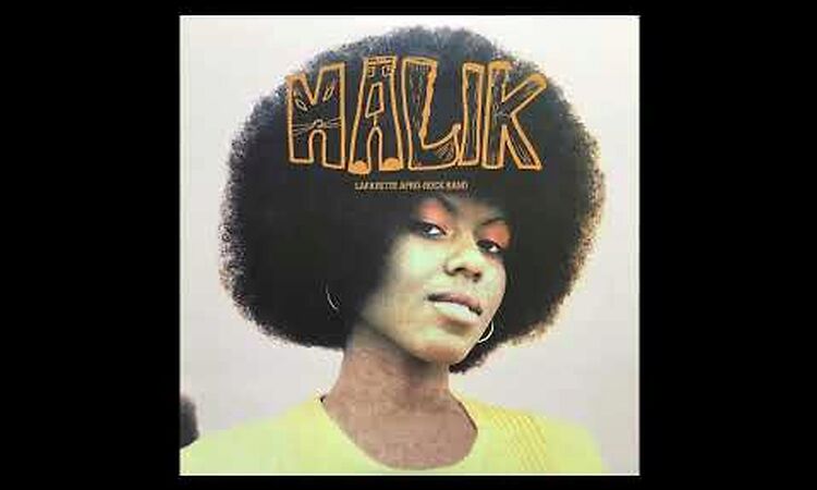 Lafayette Afro-Rock Band - Malik (US, France, 1974) [Full LP + Bonus Track] {Funk, Soul, Afrobeat}