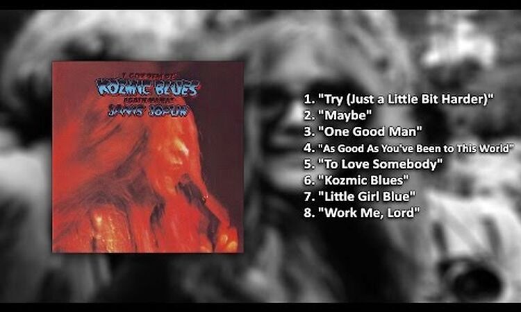 Janis Joplin - I Got Dem Ol' Kozmic Blues Again Mama! [1969] (full album) HQ