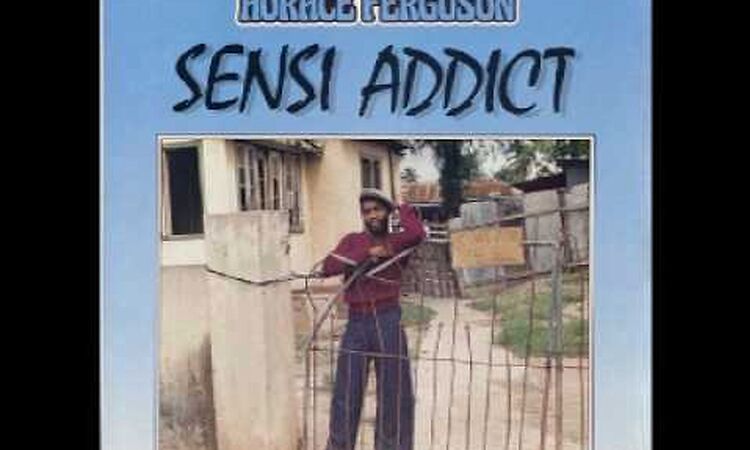 Horace Ferguson - sensi addict