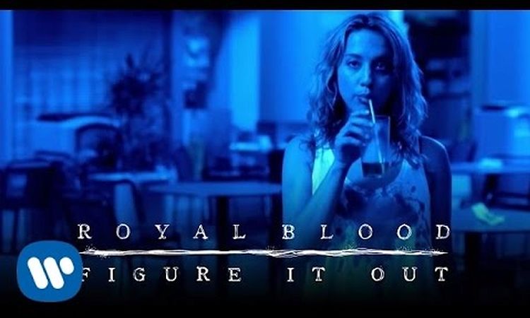 Royal Blood - Figure It Out [Official Video]