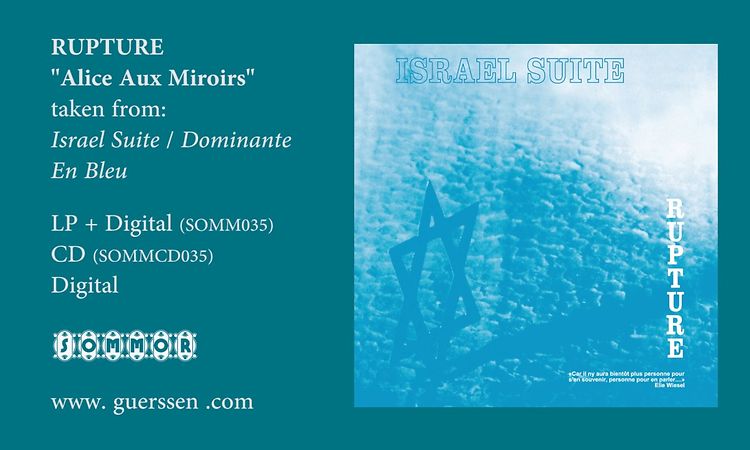 RUPTURE - Alice Aux Miroirs OFFICIAL Taken from Israel Suite  LP / CD / Digital (Sommor)