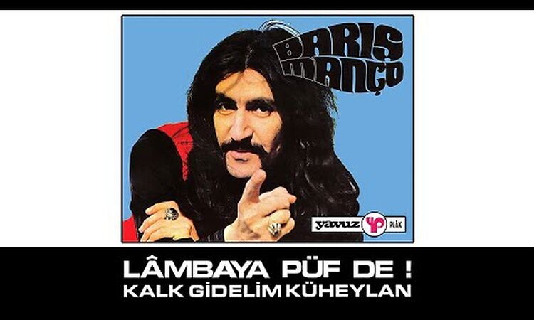 Barış Manço - Lambaya Püf De (1973) HQ