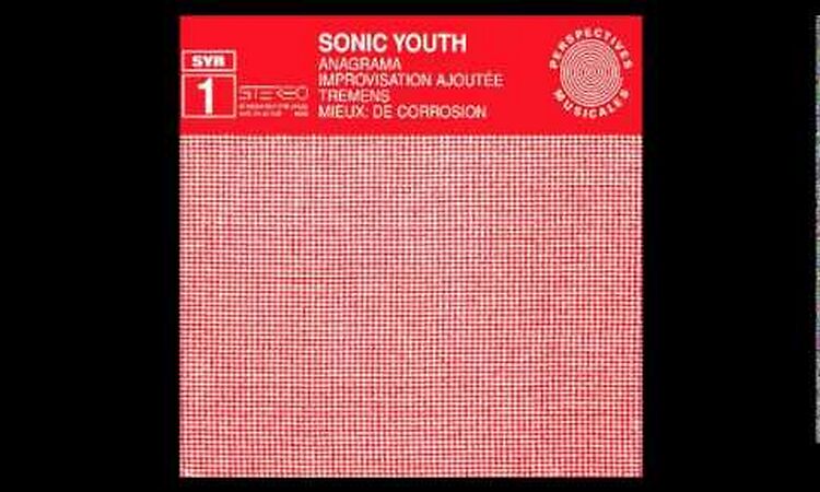 Sonic Youth - Improvisation Ajoutee