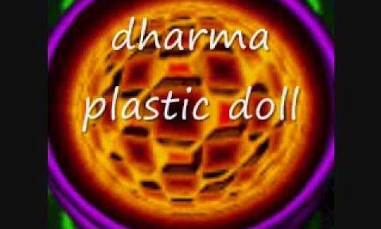 dharma - plastic doll  @ 45-