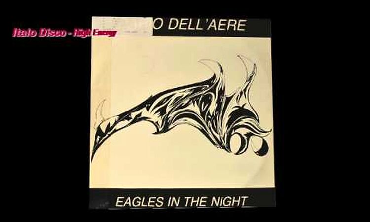 Dario Dell'Aere - Eagles In The Night (12' Version)