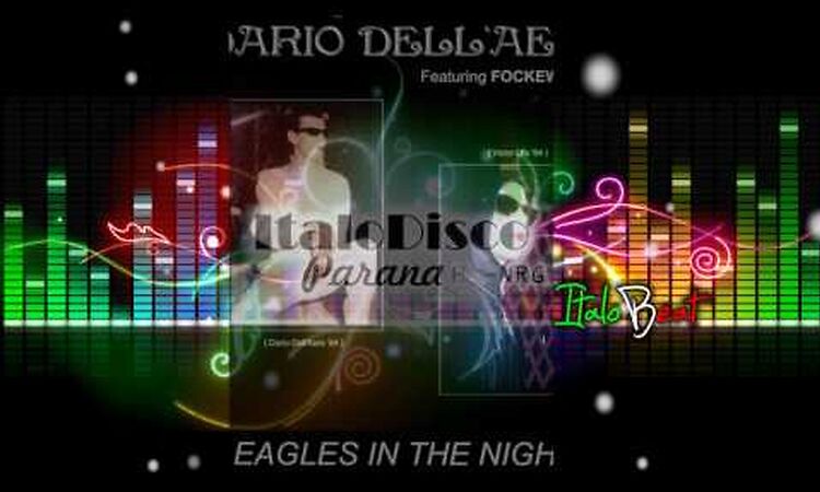 Dario Dell'Aere - Eagles In The Night (1985)