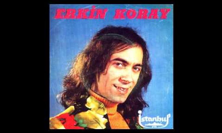 Erkin Koray - Sen Yoksun Diye (1972, High Quality)