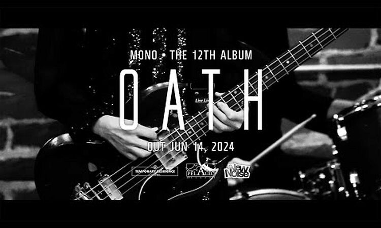 MONO 12th Album "OATH" (Official Teaser)