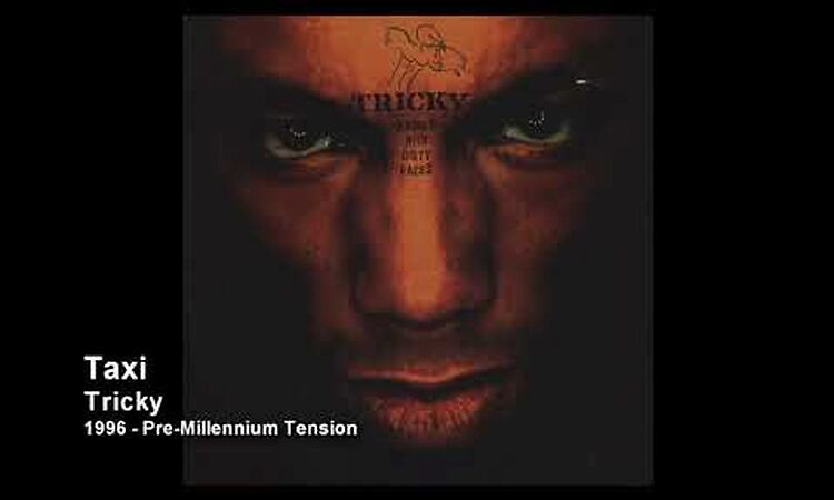 Tricky - Taxi [1998 - Angels With Dirty Faces (Limited Edition)]