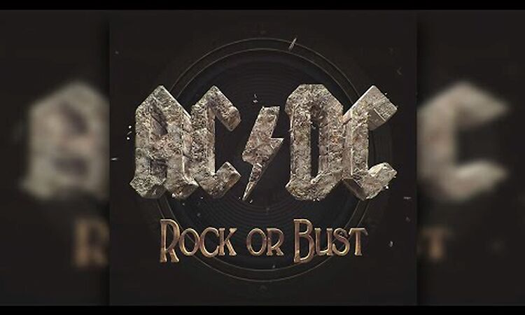 AC/DC - Rock Or Bust (Full Album)