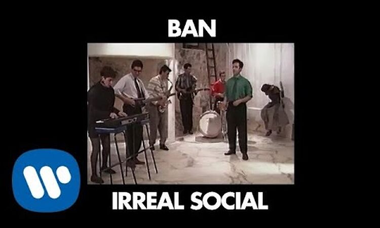 BAN - Irreal Social