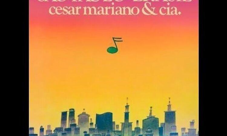 Cesar Mariano & Cia - Metrópole