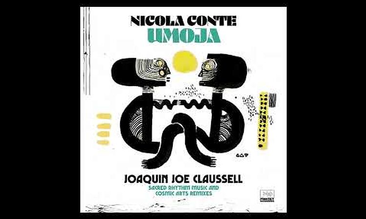 Nicola Conte - Umoja (Joaquin's Sacred Rhythm Dub)