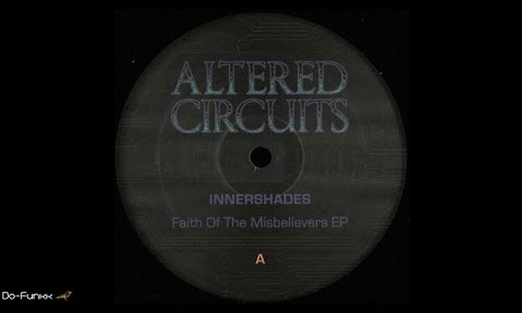 Innershades - Two Worlds Apart [Altered Circuits – ALT001]