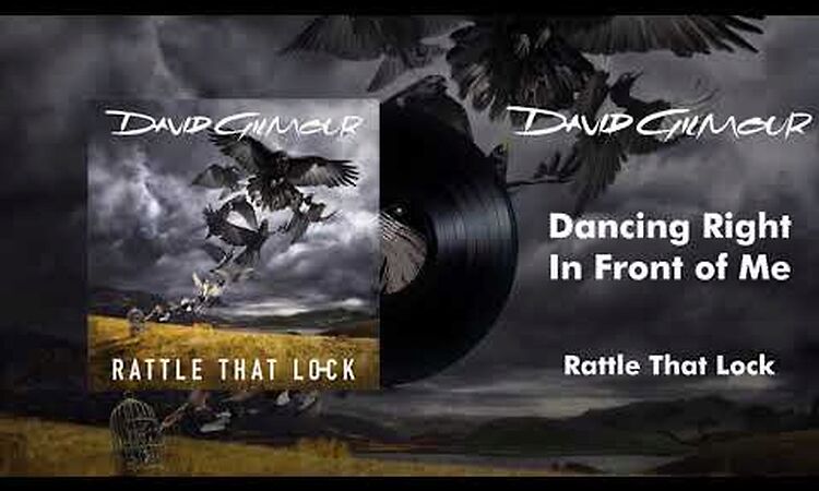 David Gilmour - Dancing Right In Front of Me (Official Audio)