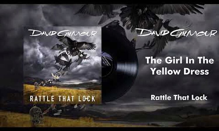 David Gilmour - The Girl In The Yellow Dress (Official Audio)