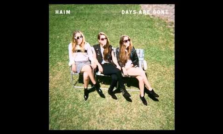 HAIM - Days are gone