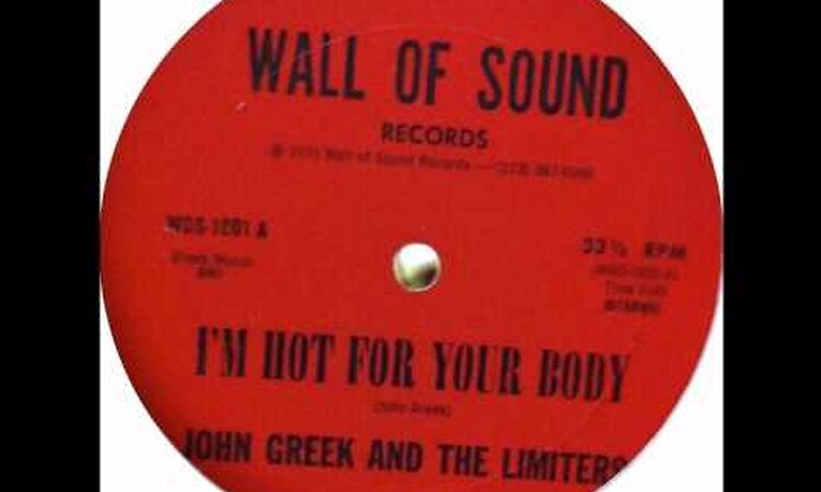 John Greek & The Limiters - 'I'm Hot For Your Body'