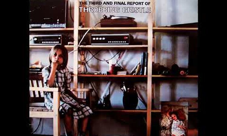 Throbbing Gristle – D.o.A. The Third And Final Report [1978]