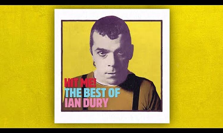 Hit Me! The Best Of Ian Dury - OUT NOW