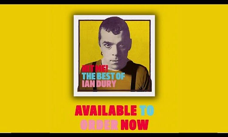 Hit Me! The Best Of Ian Dury - Out 16 October 2020