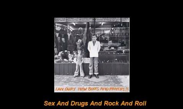 Ian Dury - Sex And Drugs And Rock And Roll.