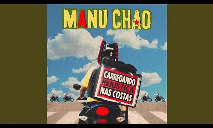 Manu Chao - São Paulo Motoboy