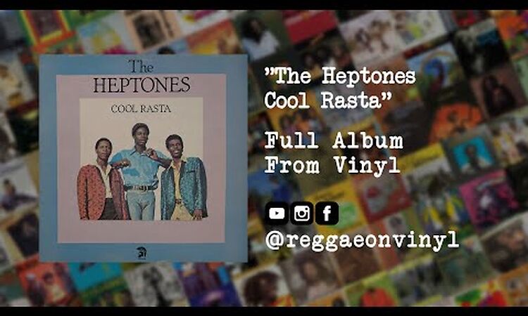 The Heptones - Cool Rasta (FULL Album from Vinyl)