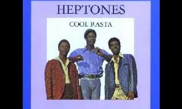 the heptones - cool rasta