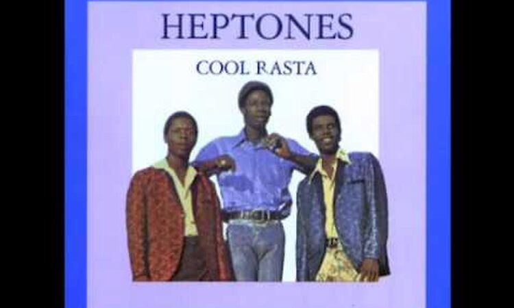 The Heptones - Cool Rasta FULL LP