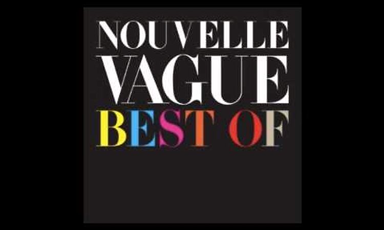 Nouvelle Vague - Making Plans For Nigel