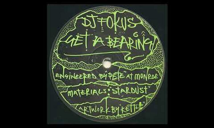 DJ Fokus - Get a Bearing A