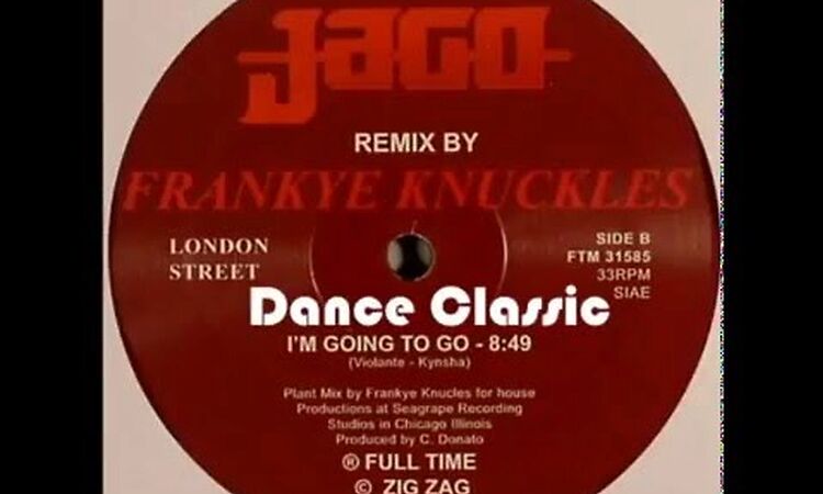 Jago - I'm Going To Go (A Frankye Knuckles Dub 12 Remix)