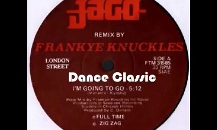 Jago - I'm Going To Go (A Frankye Knuckles 12 Remix)