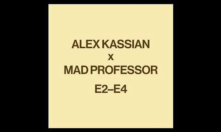 Alex Kassian - E2-E4