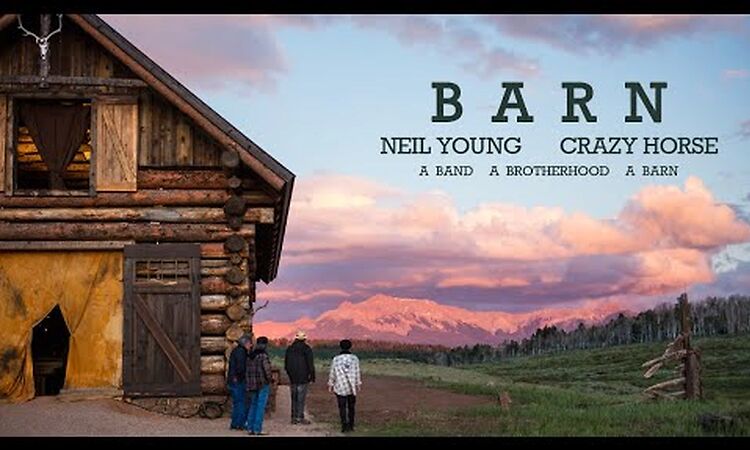 Neil Young & Crazy Horse - A Band A Brotherhood A Barn  (Official Documentary)