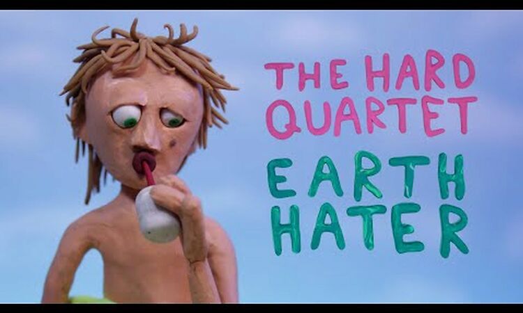 The Hard Quartet- "Earth Hater"