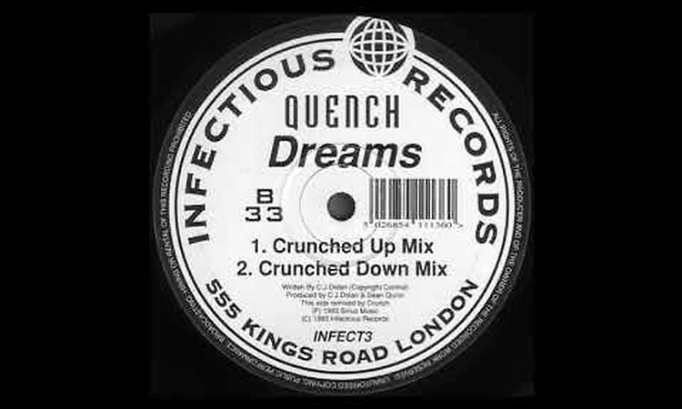 Dreams (Crunched Down Mix) - Quench