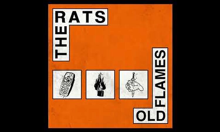 The Rats - Old Flames