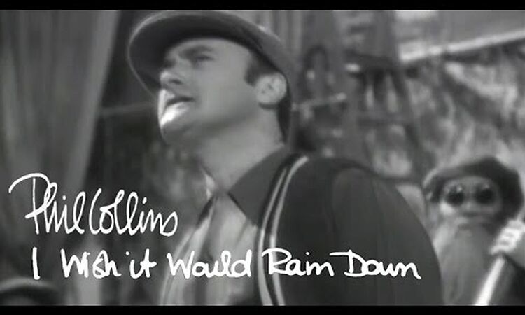 Phil Collins - I Wish It Would Rain Down (Official Music Video)