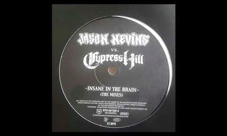 Jason Nevins vs. Cypress Hill - Insane in the brain (Insane in da funkin)