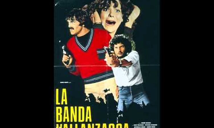 Desperation and money (La banda Vallanzasca) - Gian Paolo Chiti & Sergio Montori - 1977