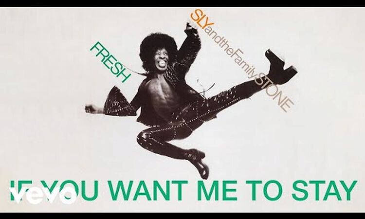 Sly & The Family Stone - If You Want Me To Stay (Audio)