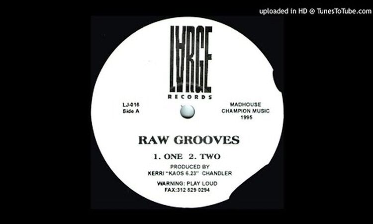 Kerri Chandler ‎– Raw Grooves - One