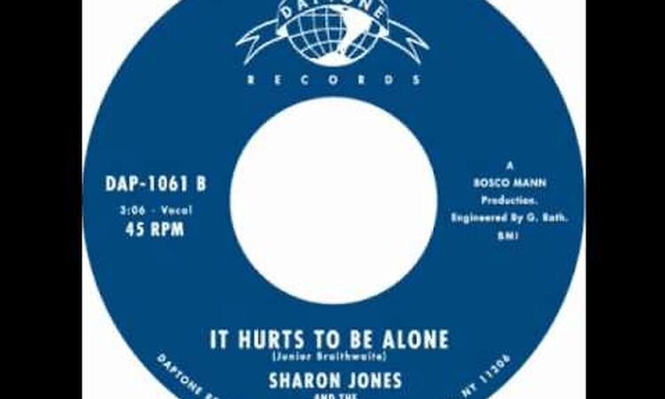 Sharon Jones & the Dap-Kings "It Hurts To Be Alone"