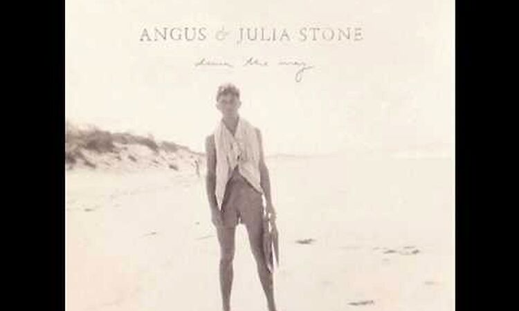 Angus & Julia Stone - Hush