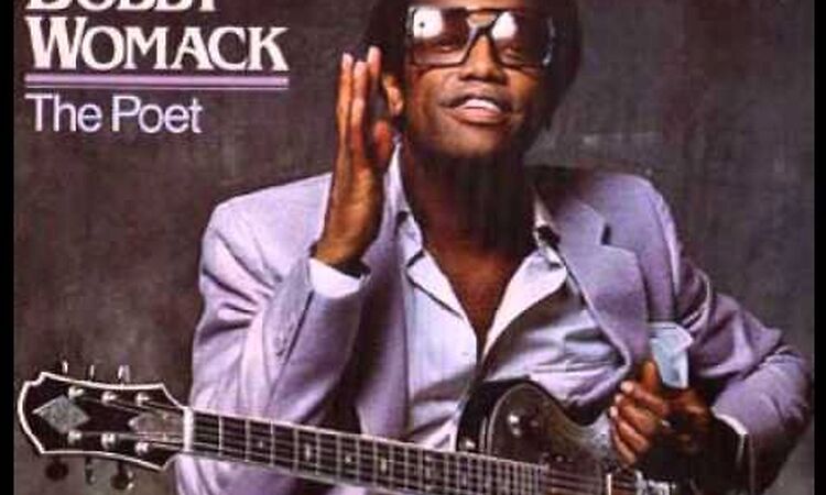 Bobby Womack - If You Think You're Lonely Now