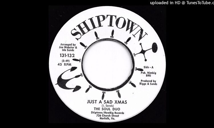 The Soul Duo - Just a sad Xmas (Soul - 1969)