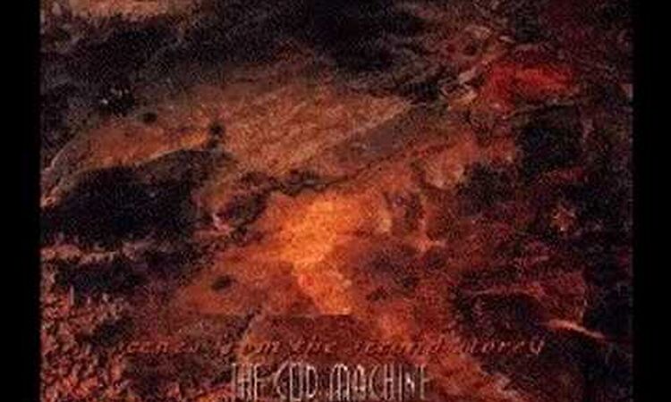 The God Machine - I've Seen the Man