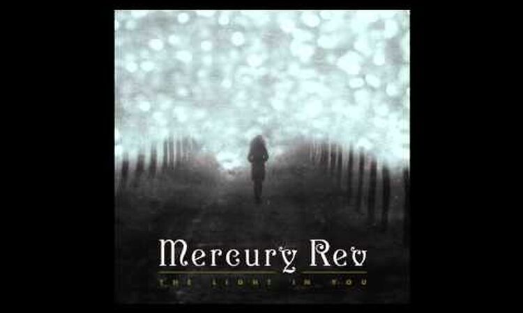 Mercury Rev - Rainy Day Record